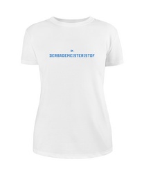 Frauen T-Shirt "DERBADEMEISTERISTOFF" weiß